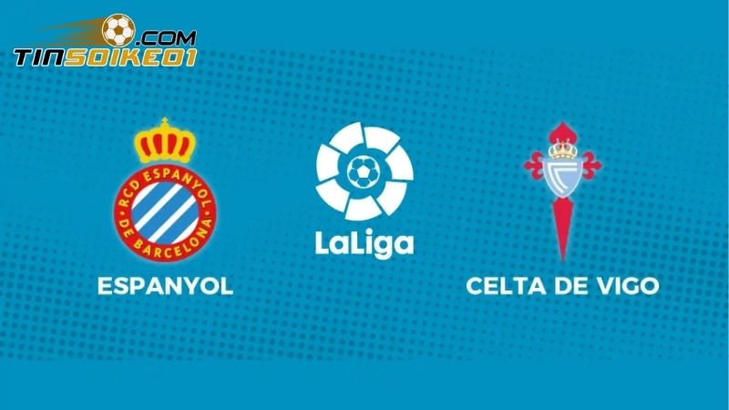 Soi kèo Celta Vigo vs Espanyol